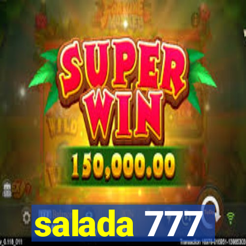 salada 777